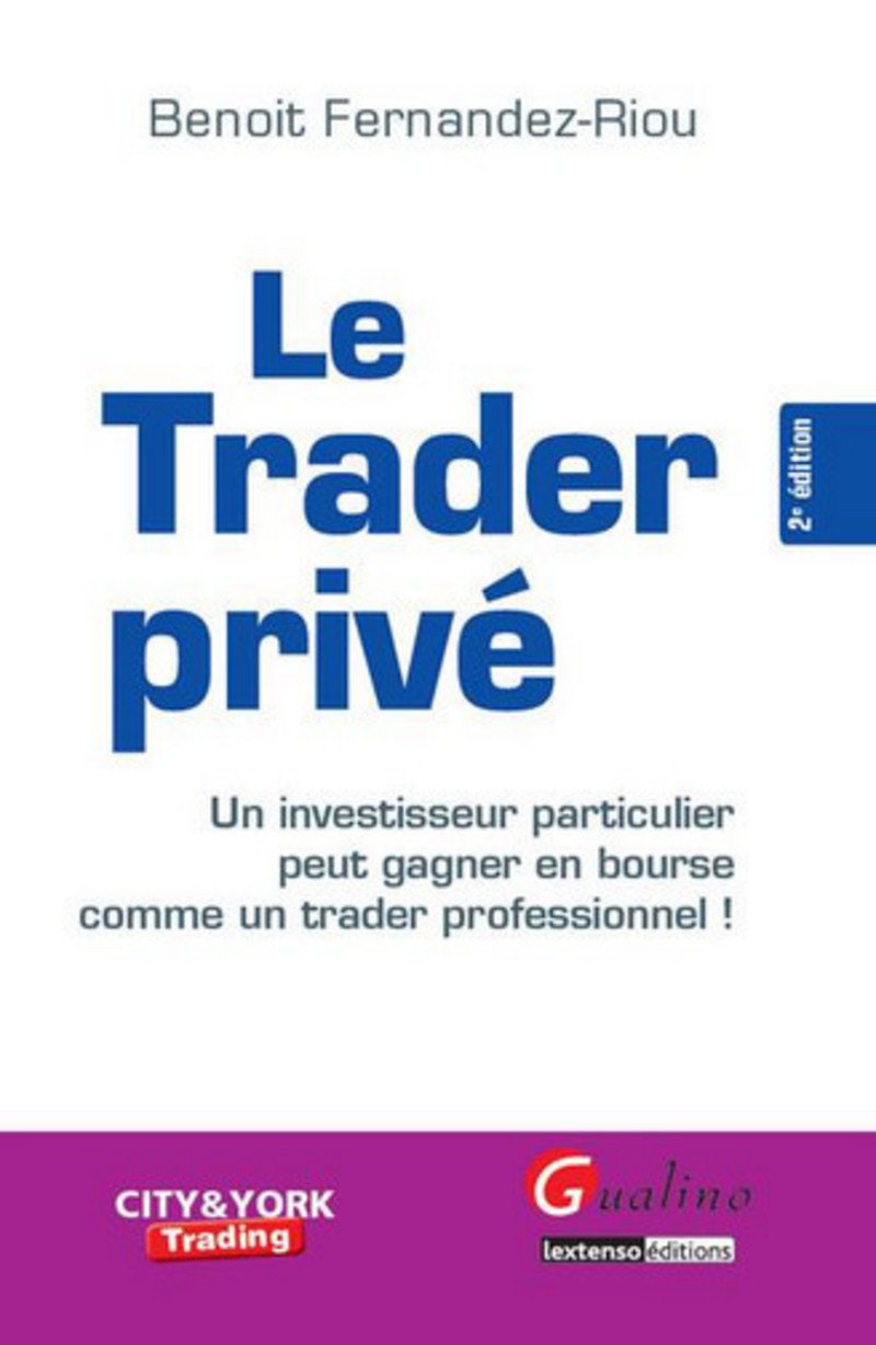 Le Trader privé - 2ème édition 9782297055970