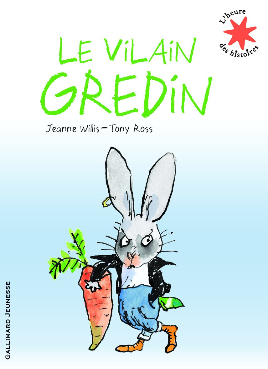 Le vilain gredin - L'heure des histoires - De 3 à 7 ans 9782070632220