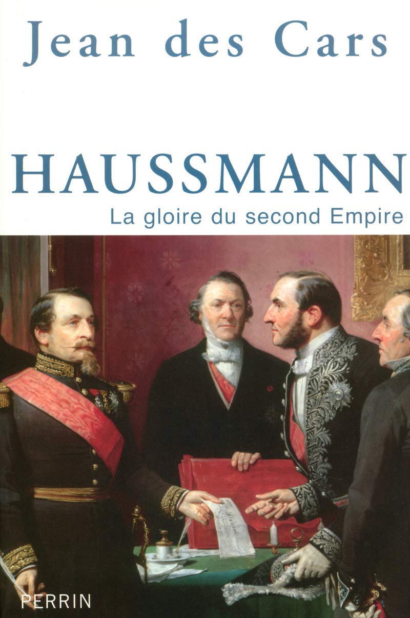 Haussmann. La gloire du Second Empire 9782262028534