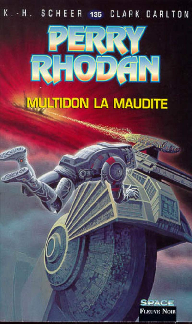 Perry Rhodan, tome 135 : Multidon la maudite 9782265061323