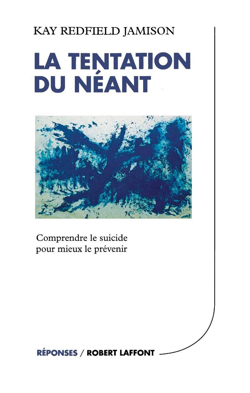 La tentation du néant : Comprendre le suicide pour mieux le prévenir 9782221092118