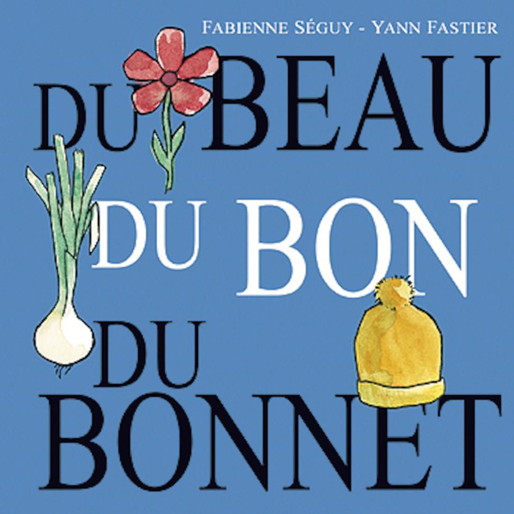 Du beau, du bon, du bonnet 9782913741201