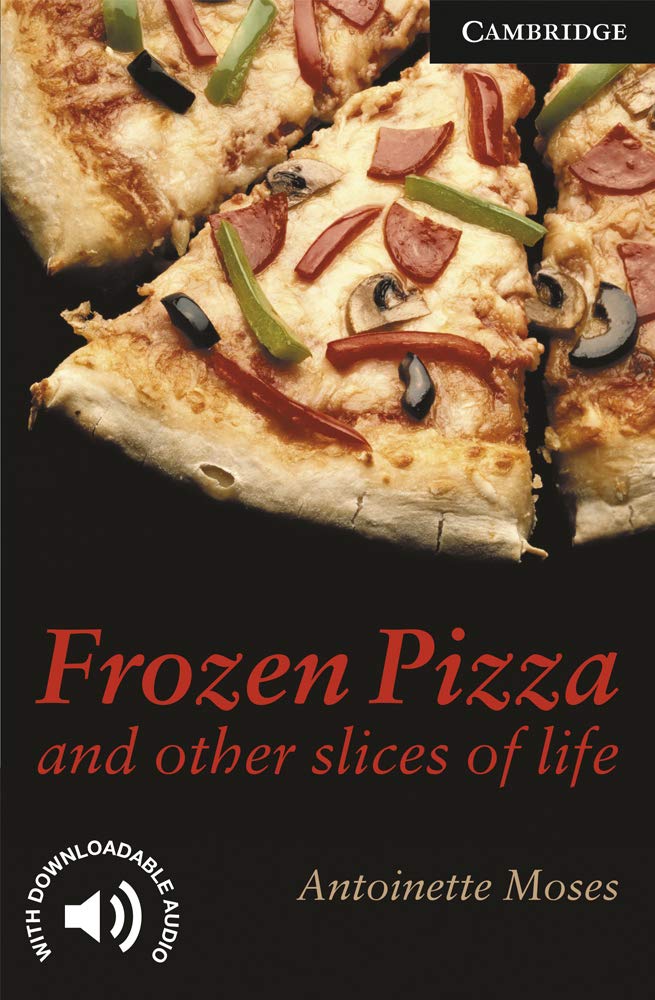 Frozen Pizza and Other Slices of Life Level 6 9780521750783