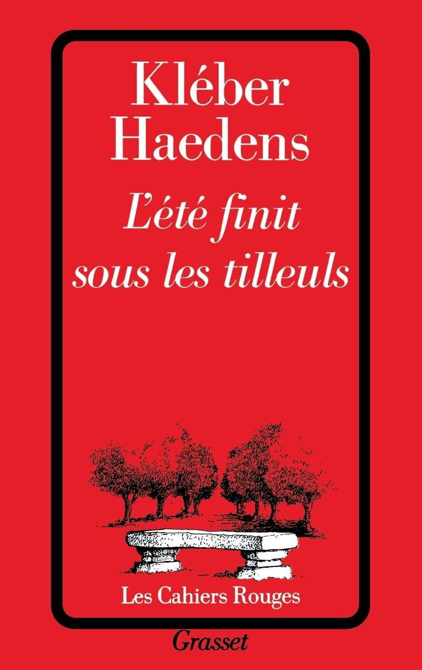 L'Eté finit sous les tilleuls 9782246131328