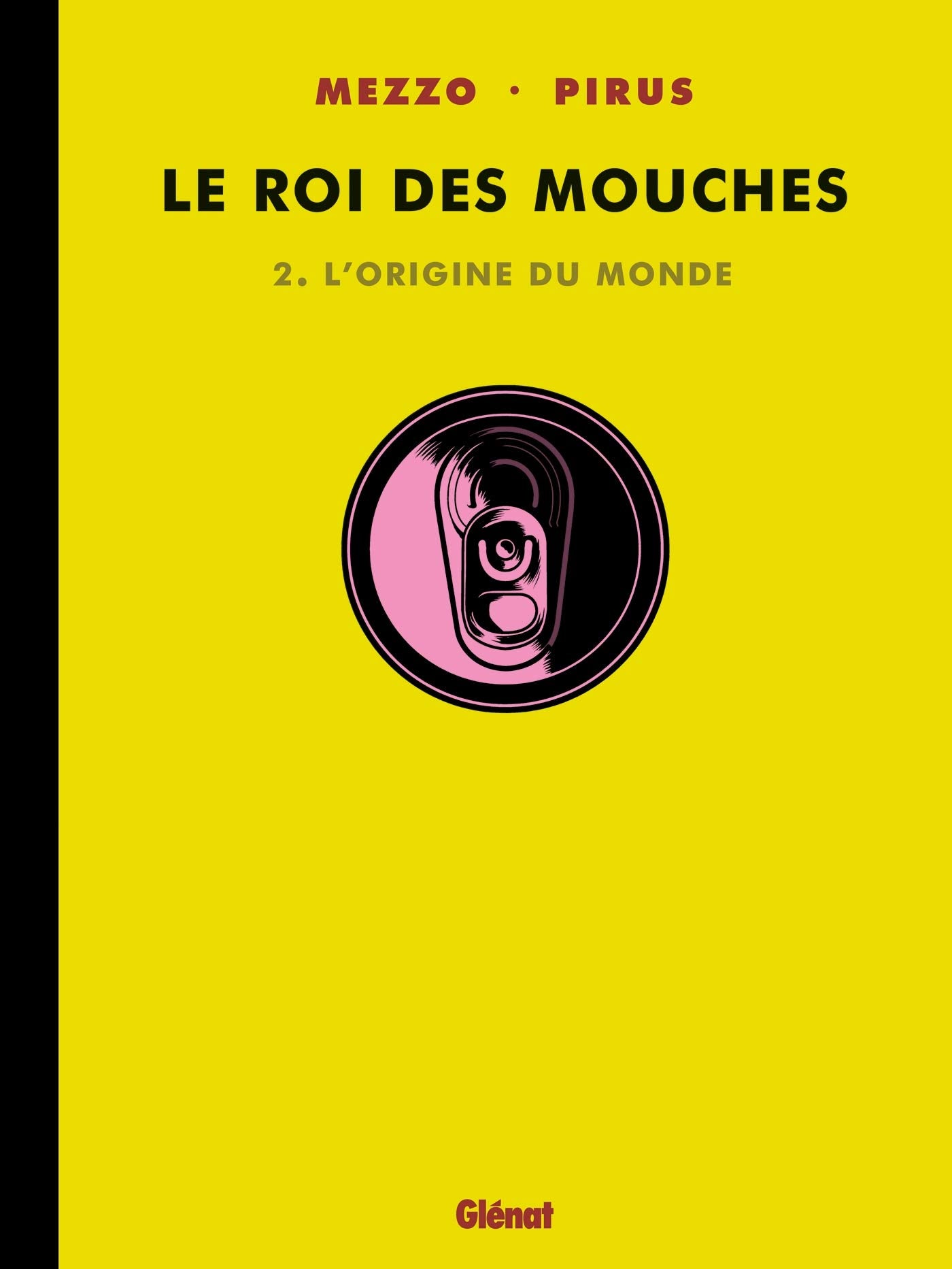 Le Roi des mouches - Tome 02: L'origine du monde 9782356260468