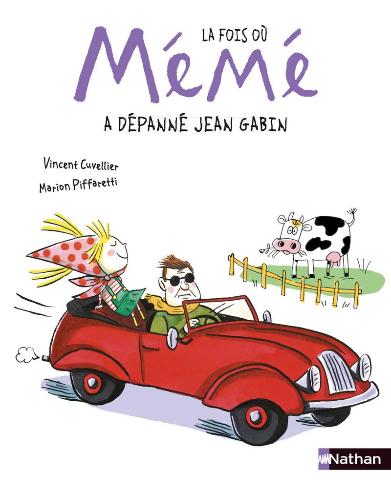 La fois où Mémé a dépanné Jean Gabin - Dès 3 ans 9782092594018