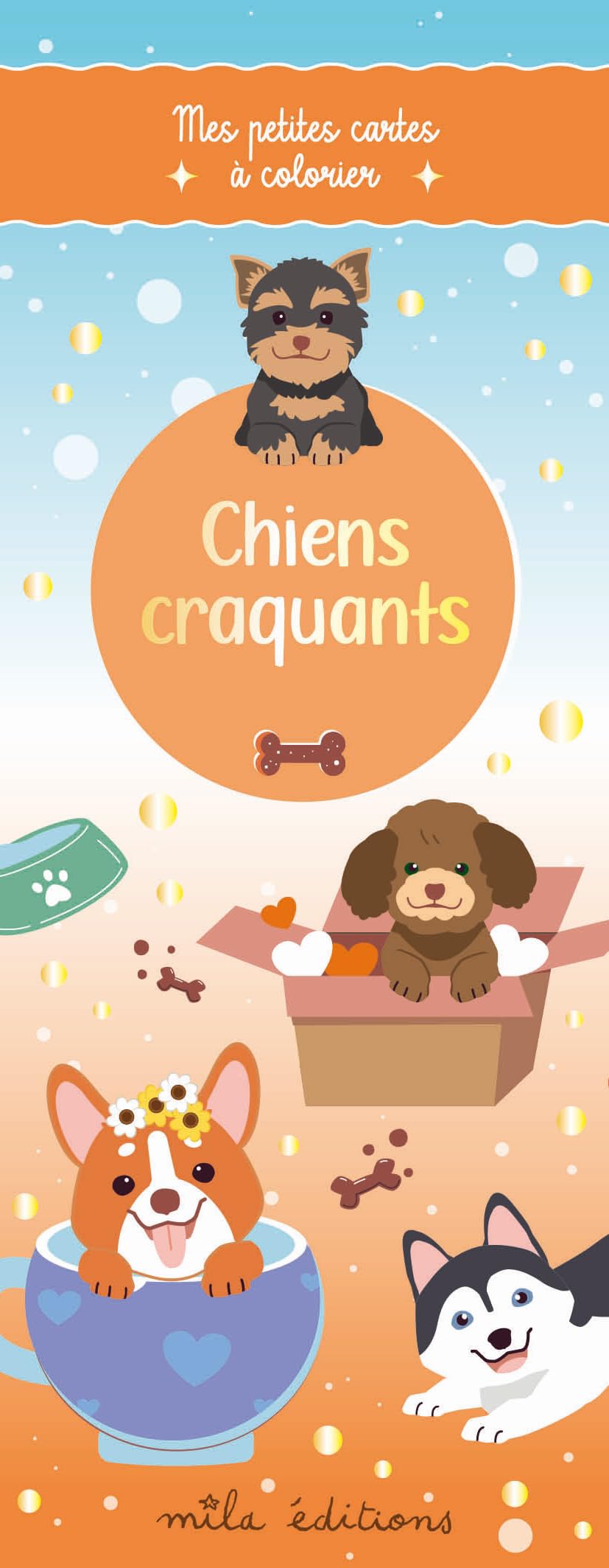 Chiens craquants - Mes petites cartes à colorier: 35 illustrations à personnaliser 9782378792947