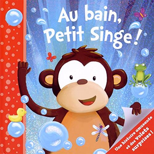 Au bain, Petit Singe ! 9791029500008