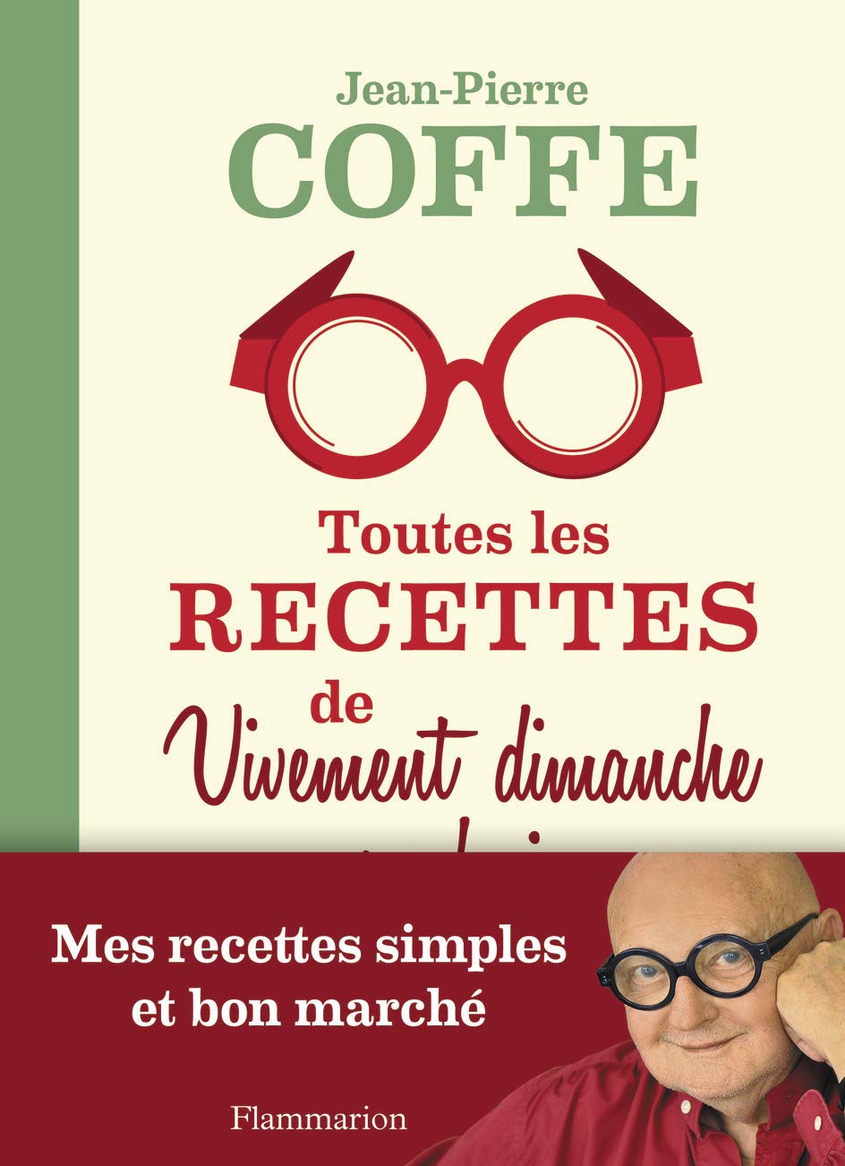 Toutes les recettes de Vivement dimanche prochain 9782081294271