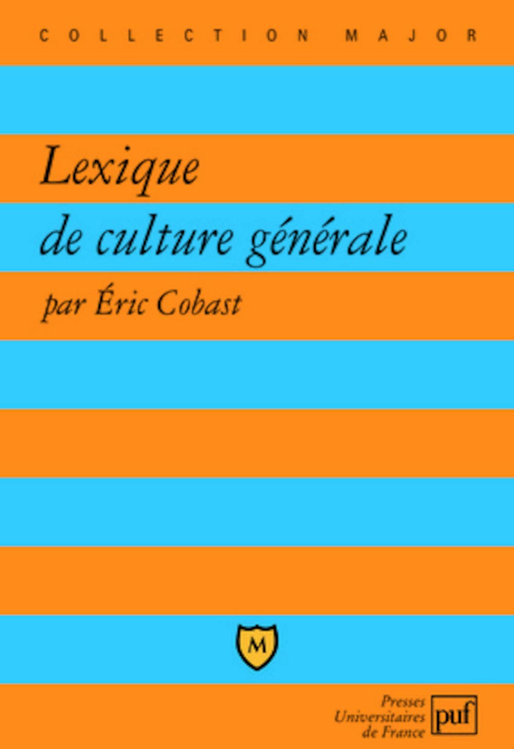 Lexique de culture générale 9782130523369