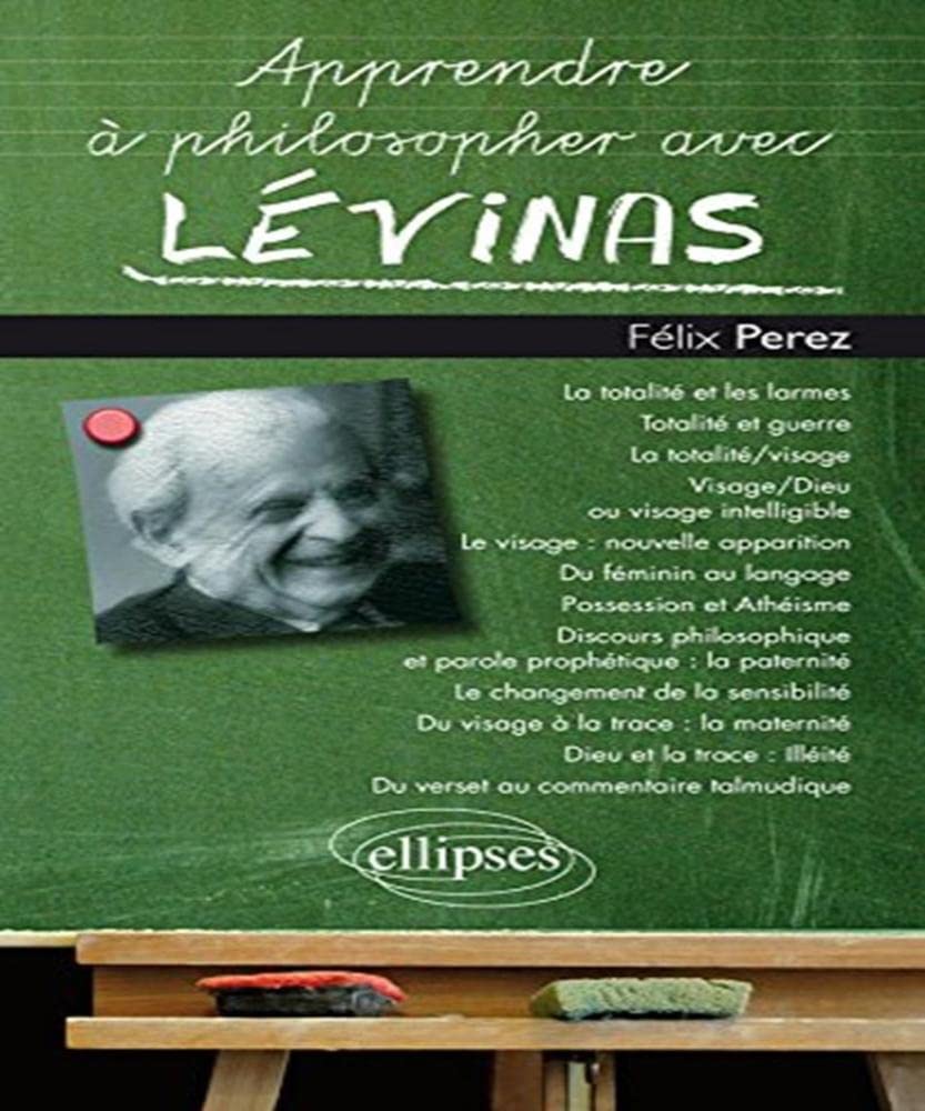 Apprendre à philosopher avec Levinas 9782340014947