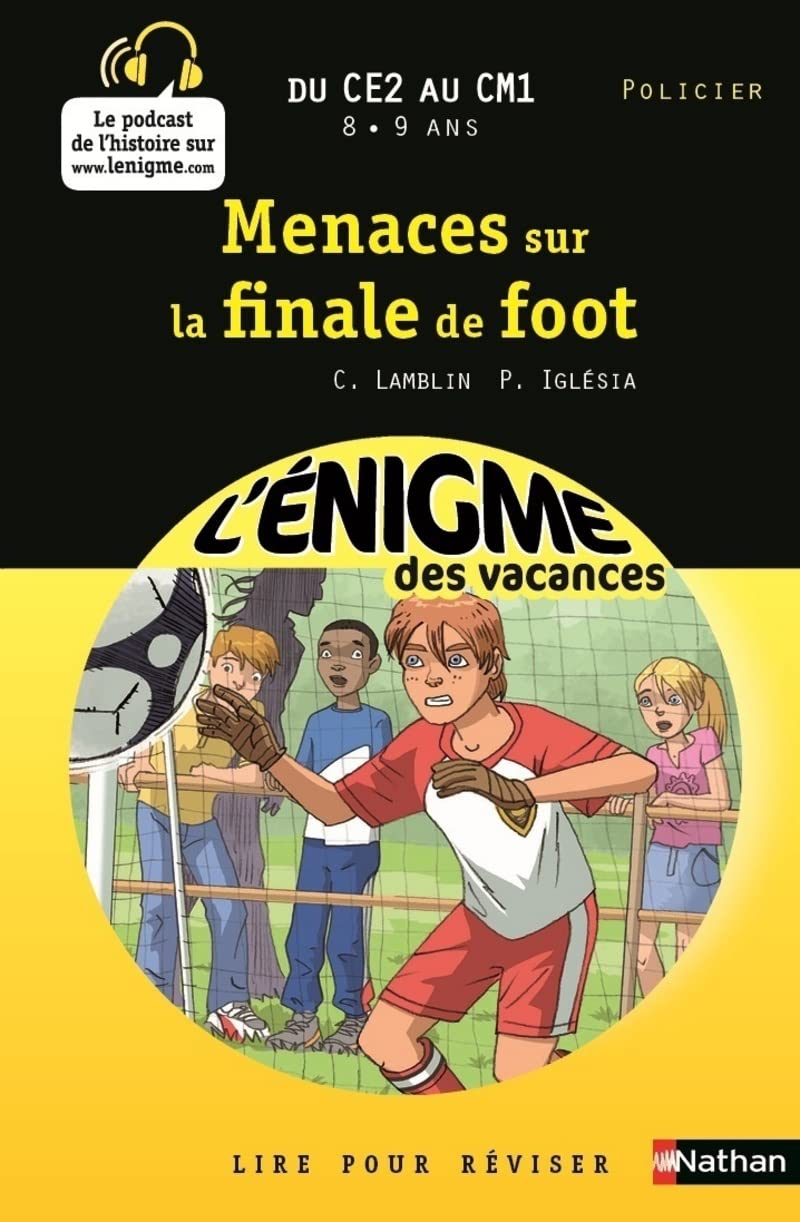 Cahier de vacances - Enigmes vacances Menaces sur la finale de foot 9782091868875