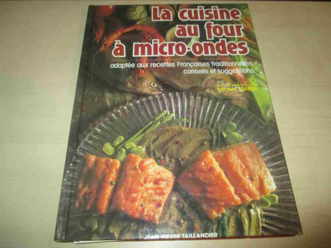 La cuisine au four a micro-ondes 9782865620210