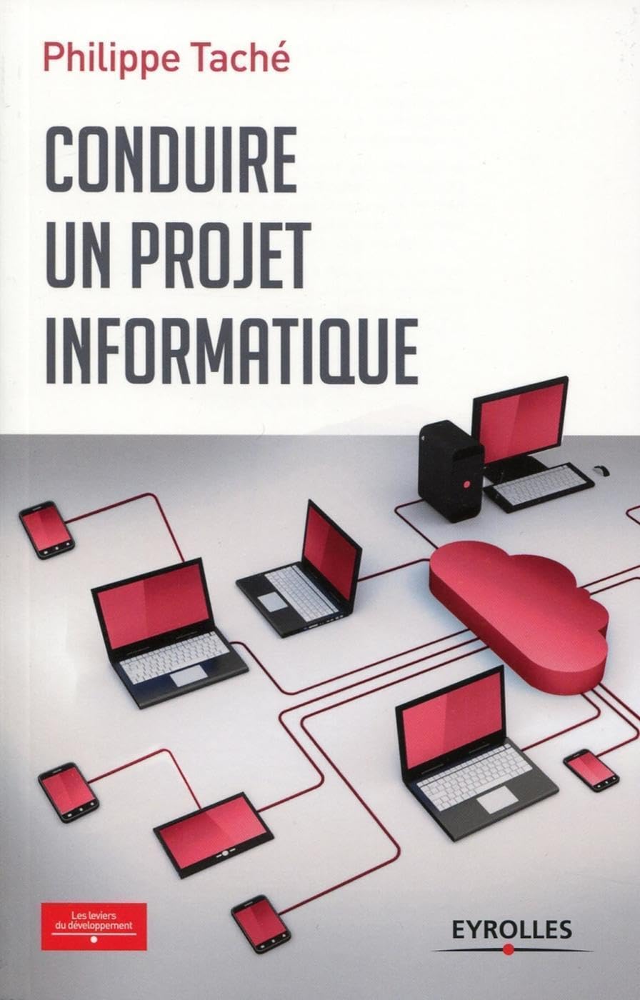 Conduire un projet informatique 9782212559156