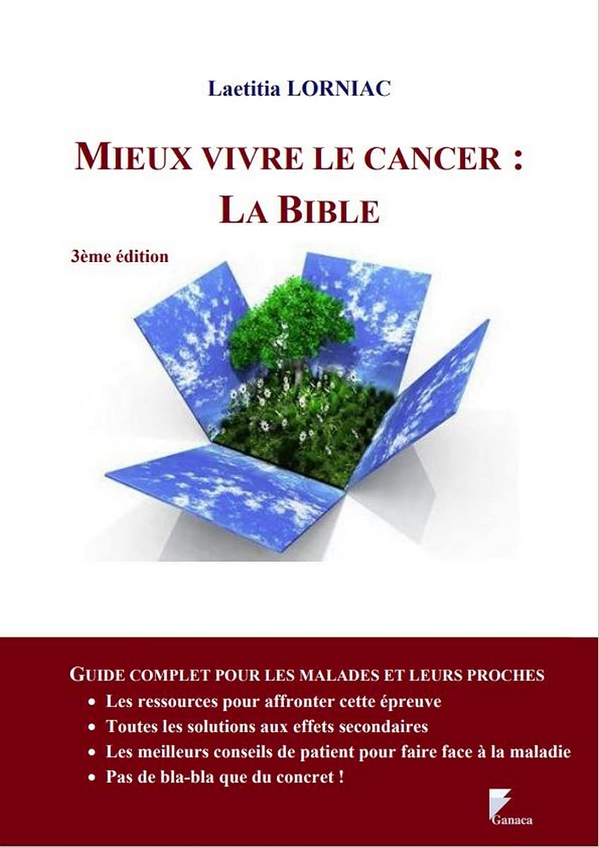 MIEUX VIVRE LE CANCER : LA BIBLE 9782956327509