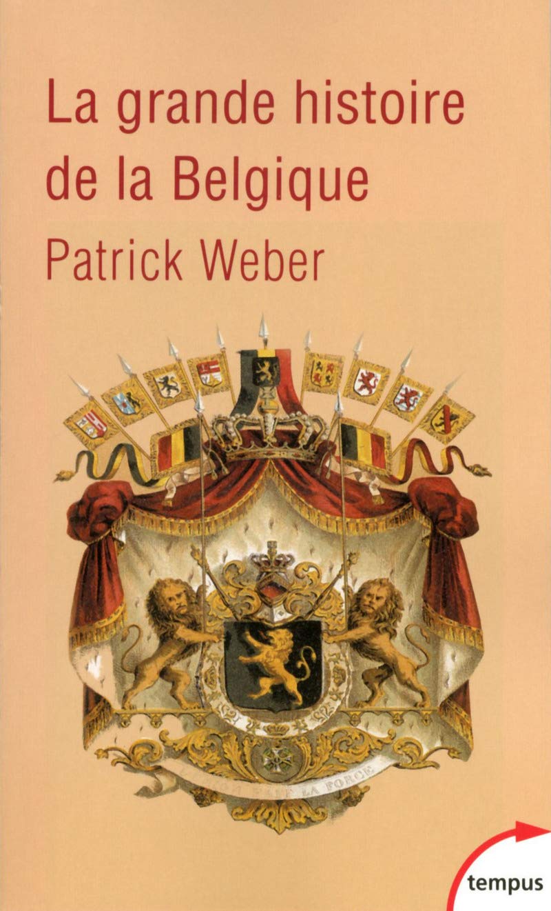 La grande histoire de la Belgique 9782262065263