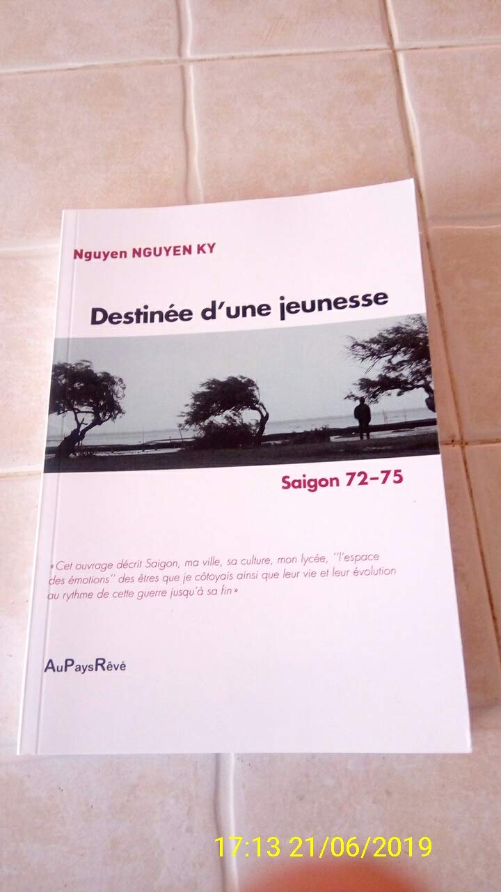Destinée d'une Jeunesse - Saigon 72-75 9782918966791