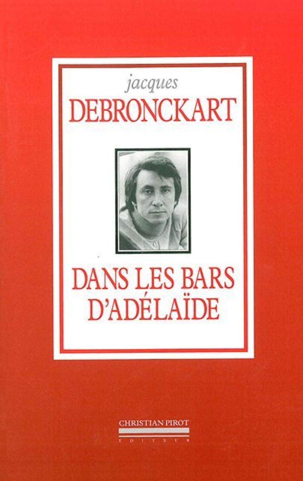 Dans les bars d'Adelaïde 9782868081605