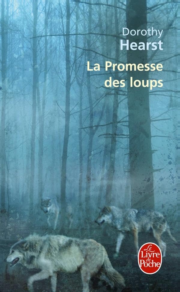 La Promesse des loups 9782253134305