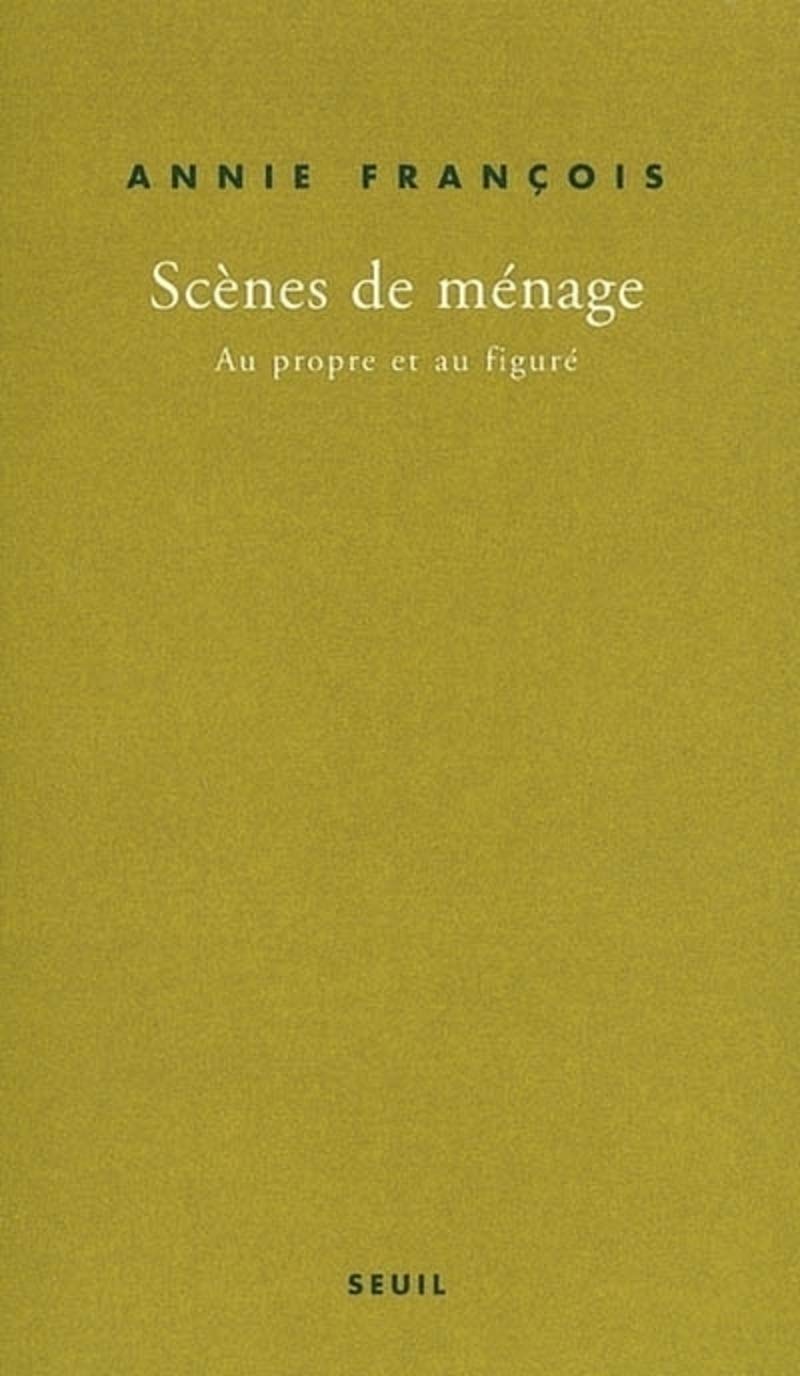 Scènes de ménage. Au propre et au figuré 9782020677455