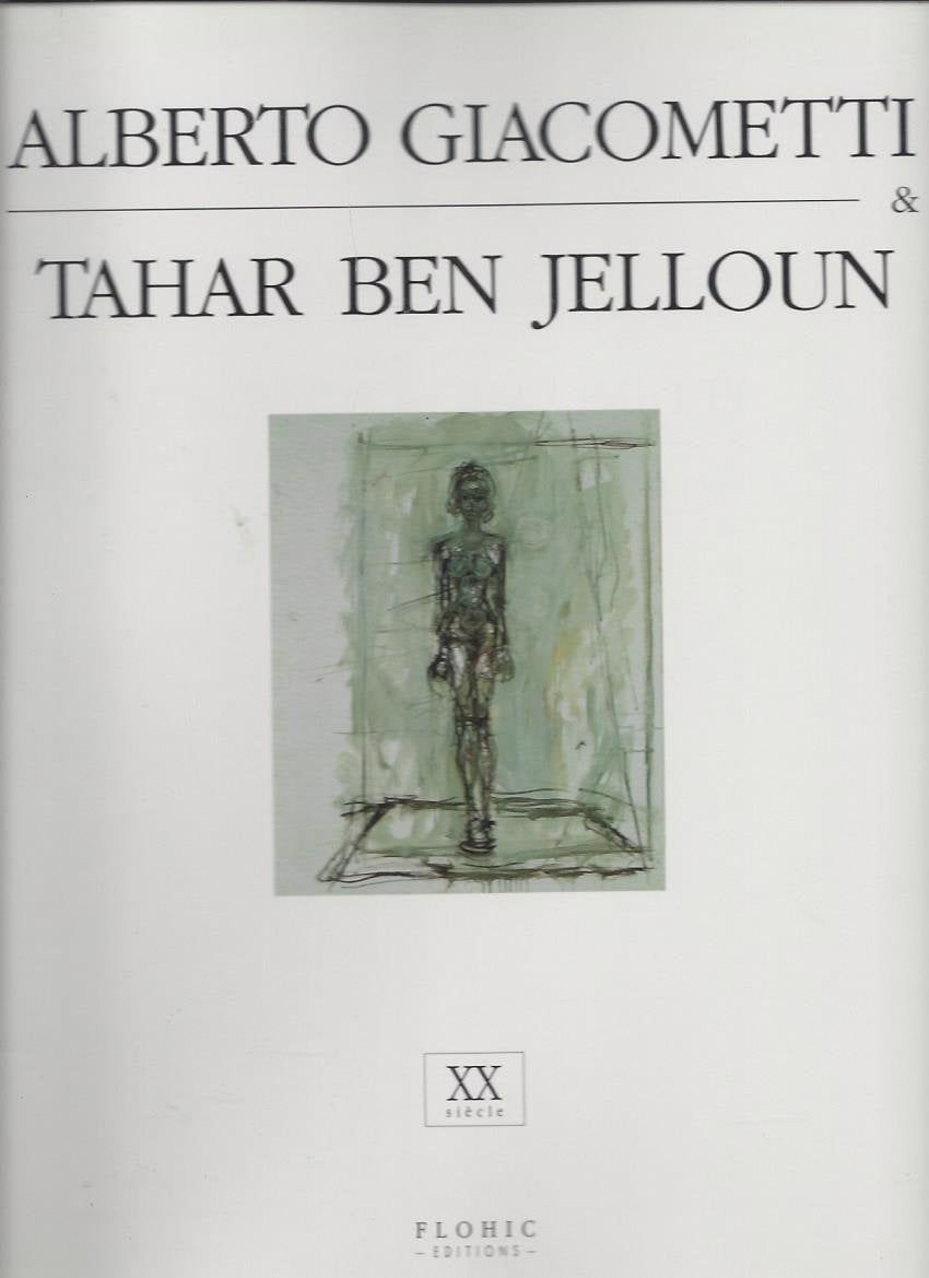 Alberto Giacometti & Tahar Ben Jelloun: XXe siècle 9782908958171