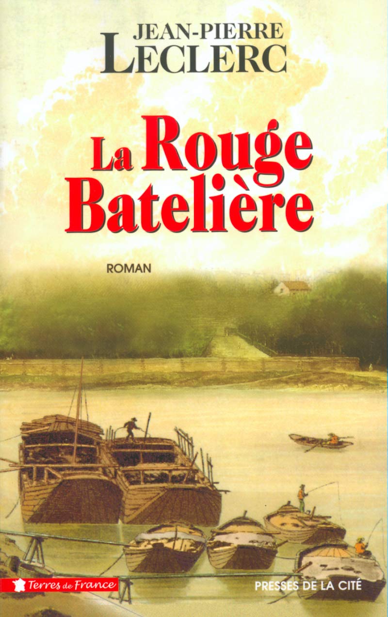 La Rouge batelière 9782258059160