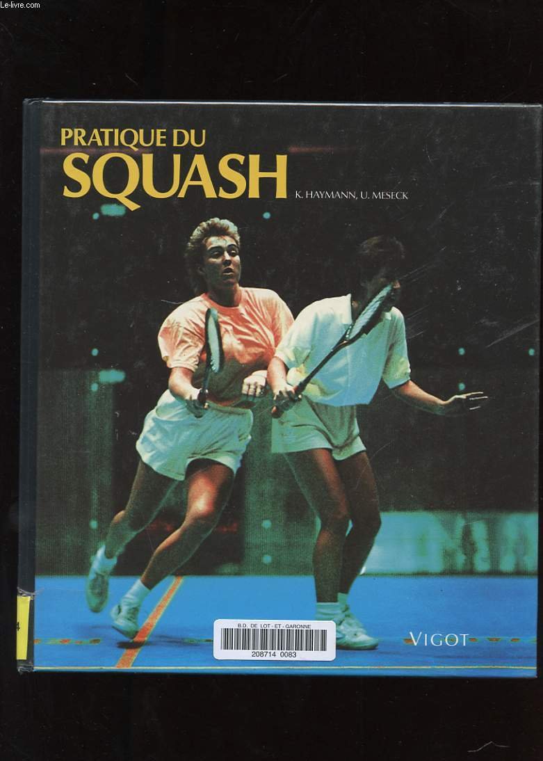 Pratique du squash 9782711411344