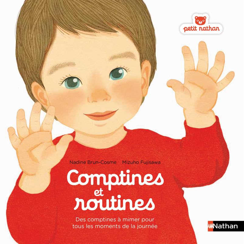Comptines et routines - Livre d'éveil pour bébé - Dès 6 mois 9782092590720