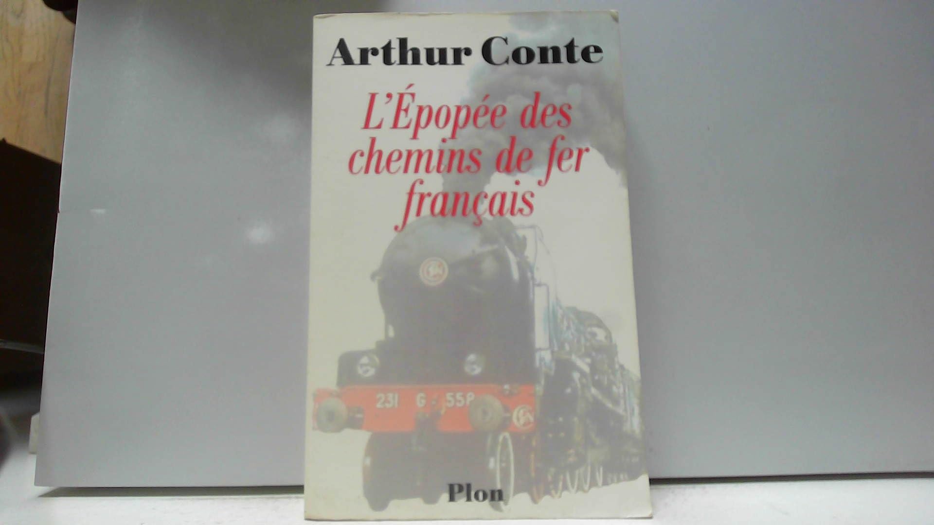 L'épopée des chemins de fer français 9782259184762