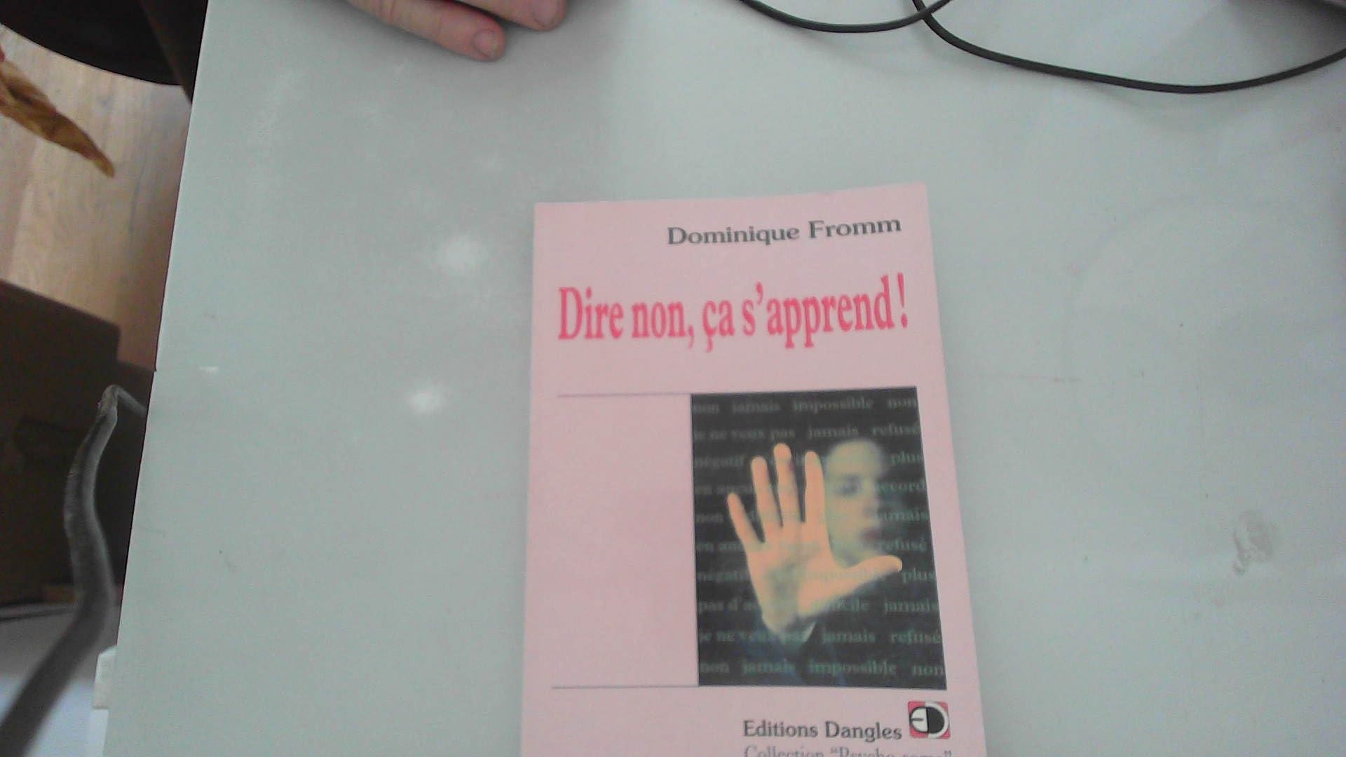 Dire non, ça s'apprend ! 9782703304968