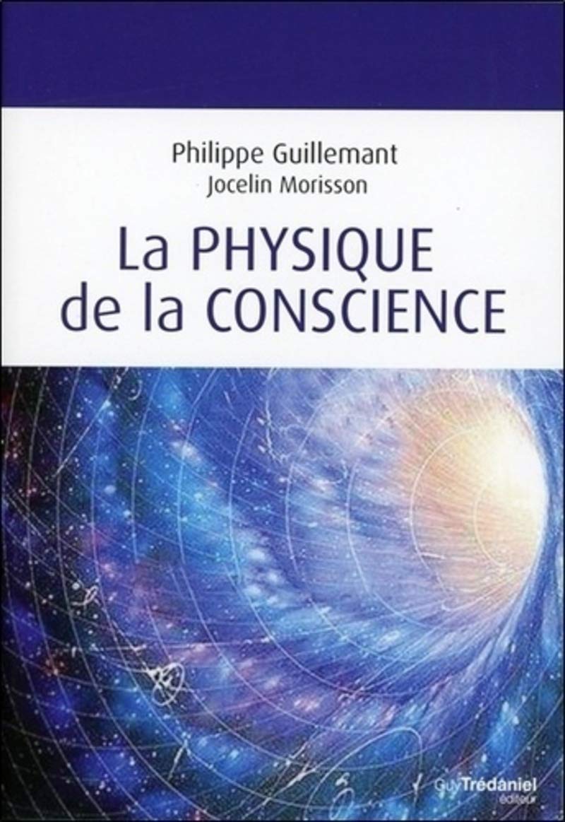La physique de la conscience 9782813208415