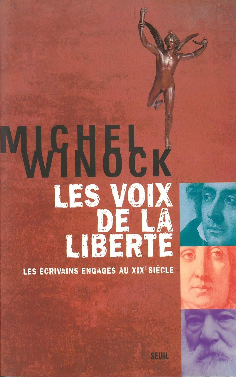 Les voix de la liberté : Les écrivains engagés au XIXe siècle 9782702844243