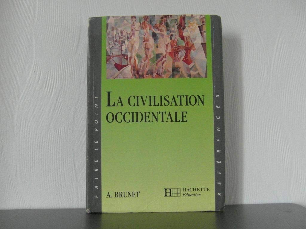 Faire le point : la cvilisation occidentale 9782010165573