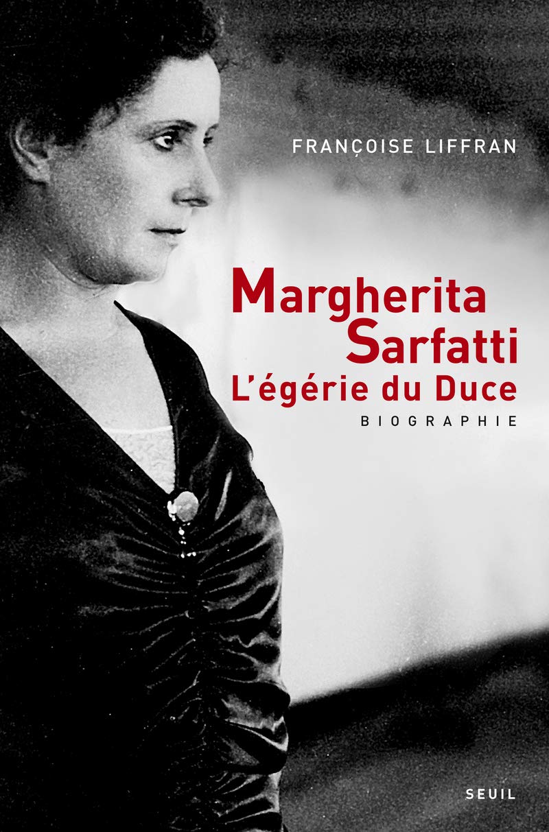Margherita Sarfatti: L'égérie du Duce 9782020983532