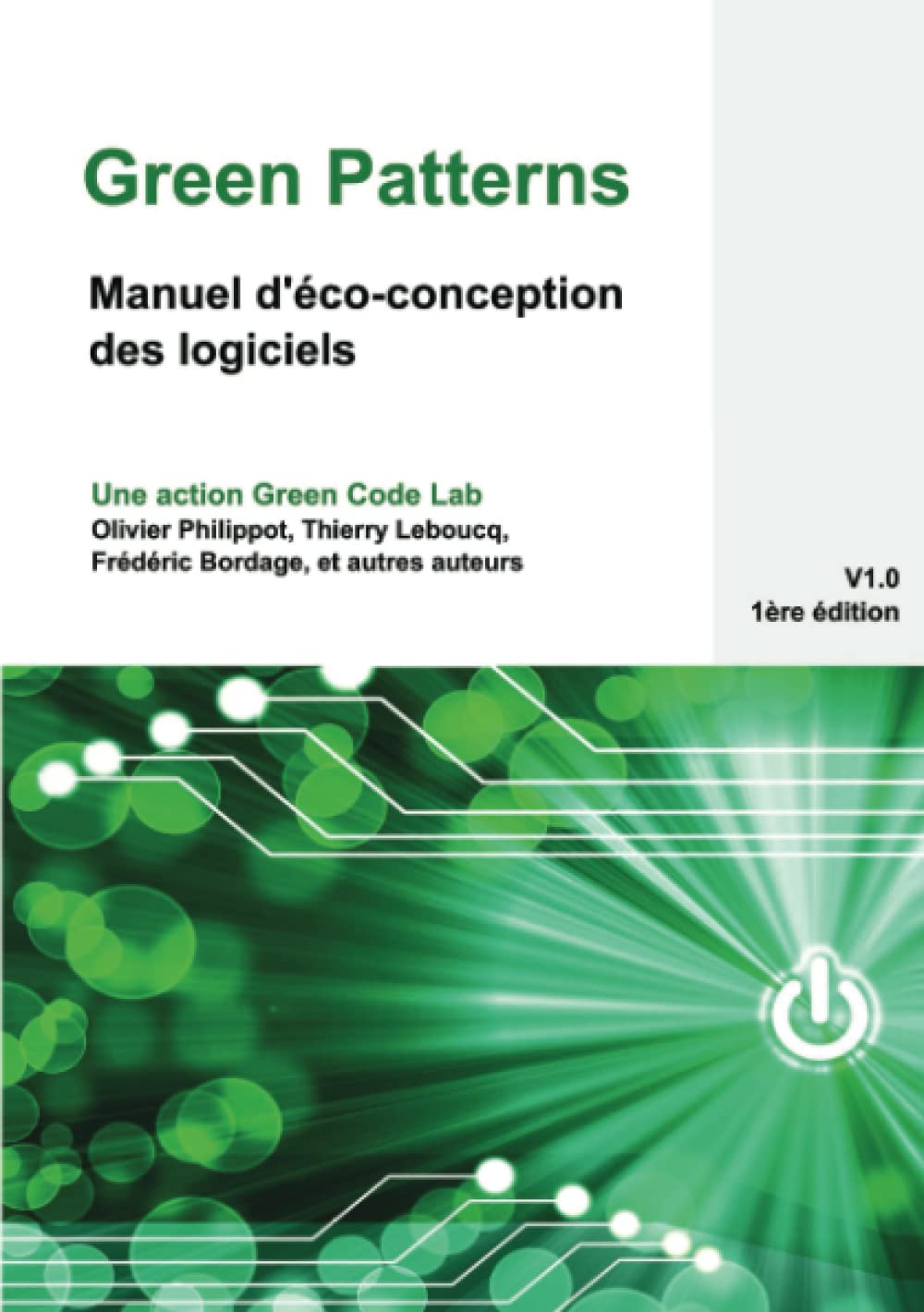 Green Patterns - Manuel d'éco-conception des logiciels 9791090941007