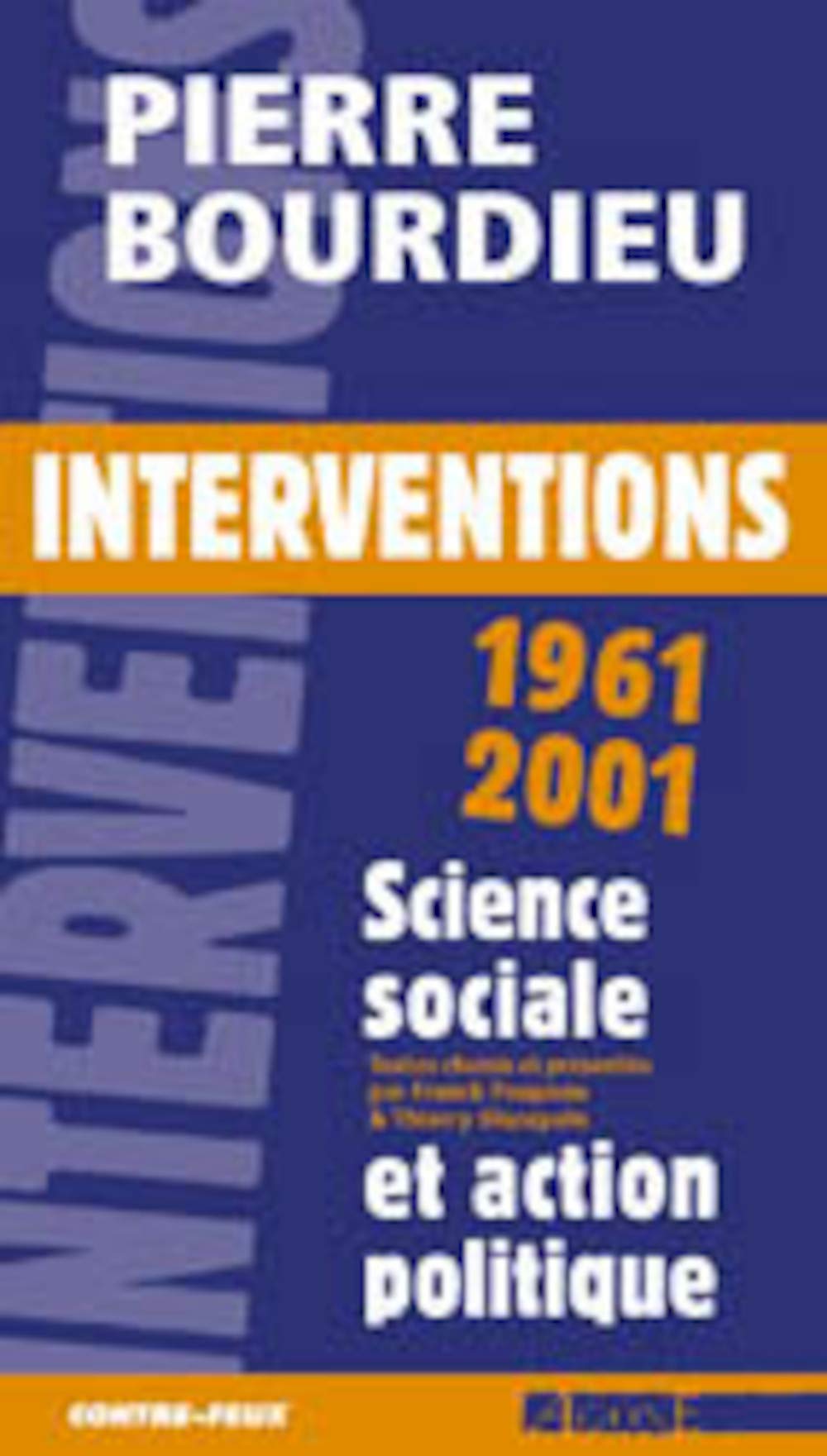Interventions politiques 1961 - 2001 9782910846626