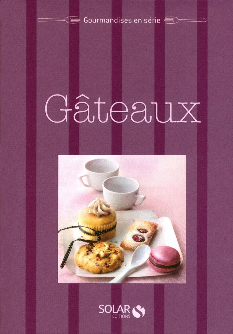 Gâteaux & Cie - Gourmandises en série 9782263056284