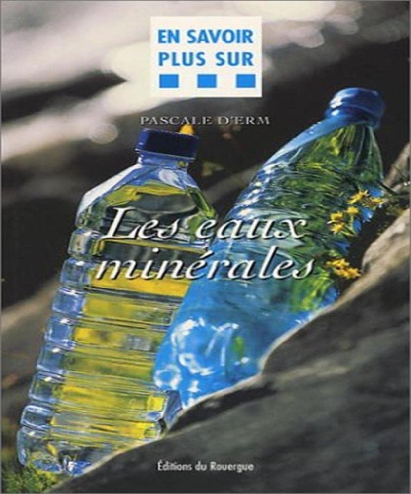 Les Eaux minérales 9782841564460