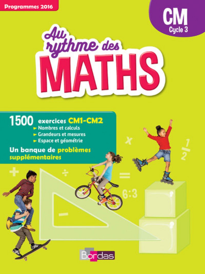 Au Rythme des Maths CM, cycle 3 9782047335628
