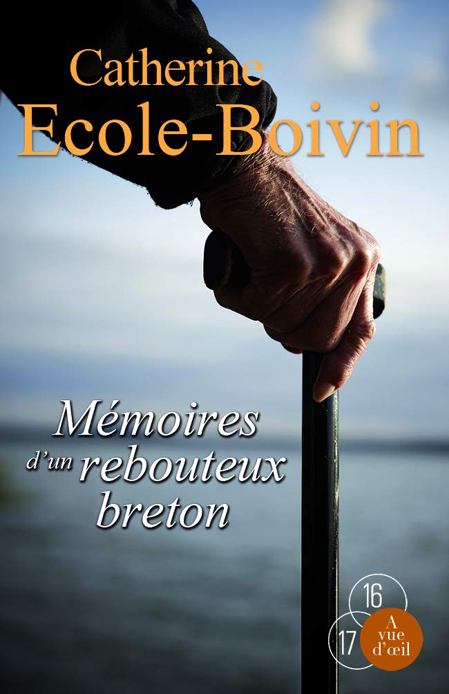Mémoires d'un rebouteux breton 9782846668712