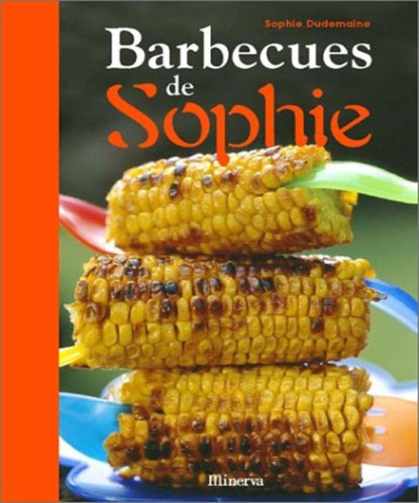 Les barbecues de Sophie 9782830706956