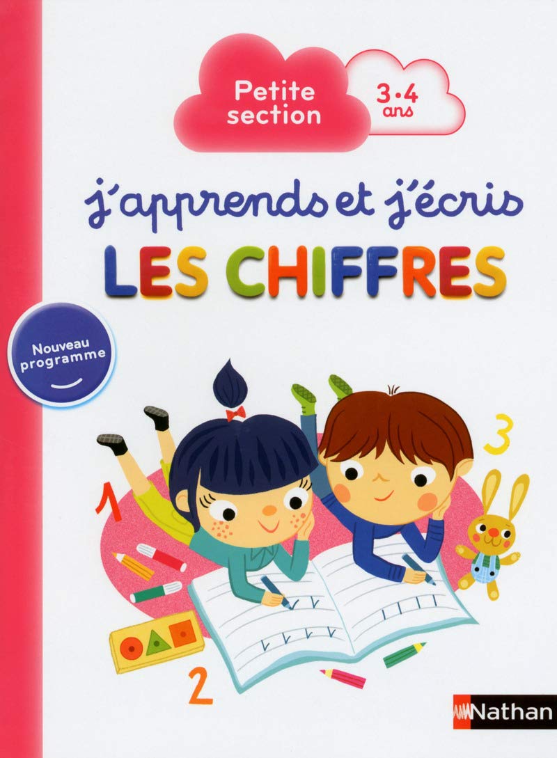 J'apprends et j'écris les Chiffres - Petite Section 9782091894157