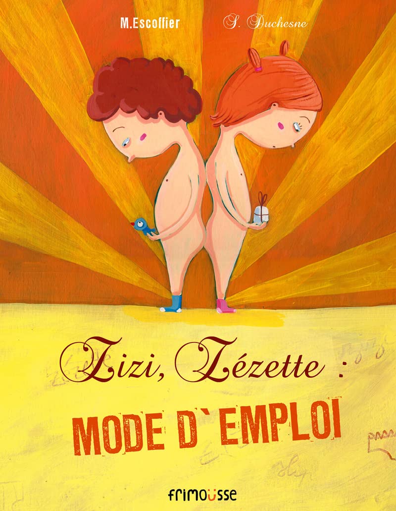 Zizi, Zézette : mode d'emploi 9782352411383