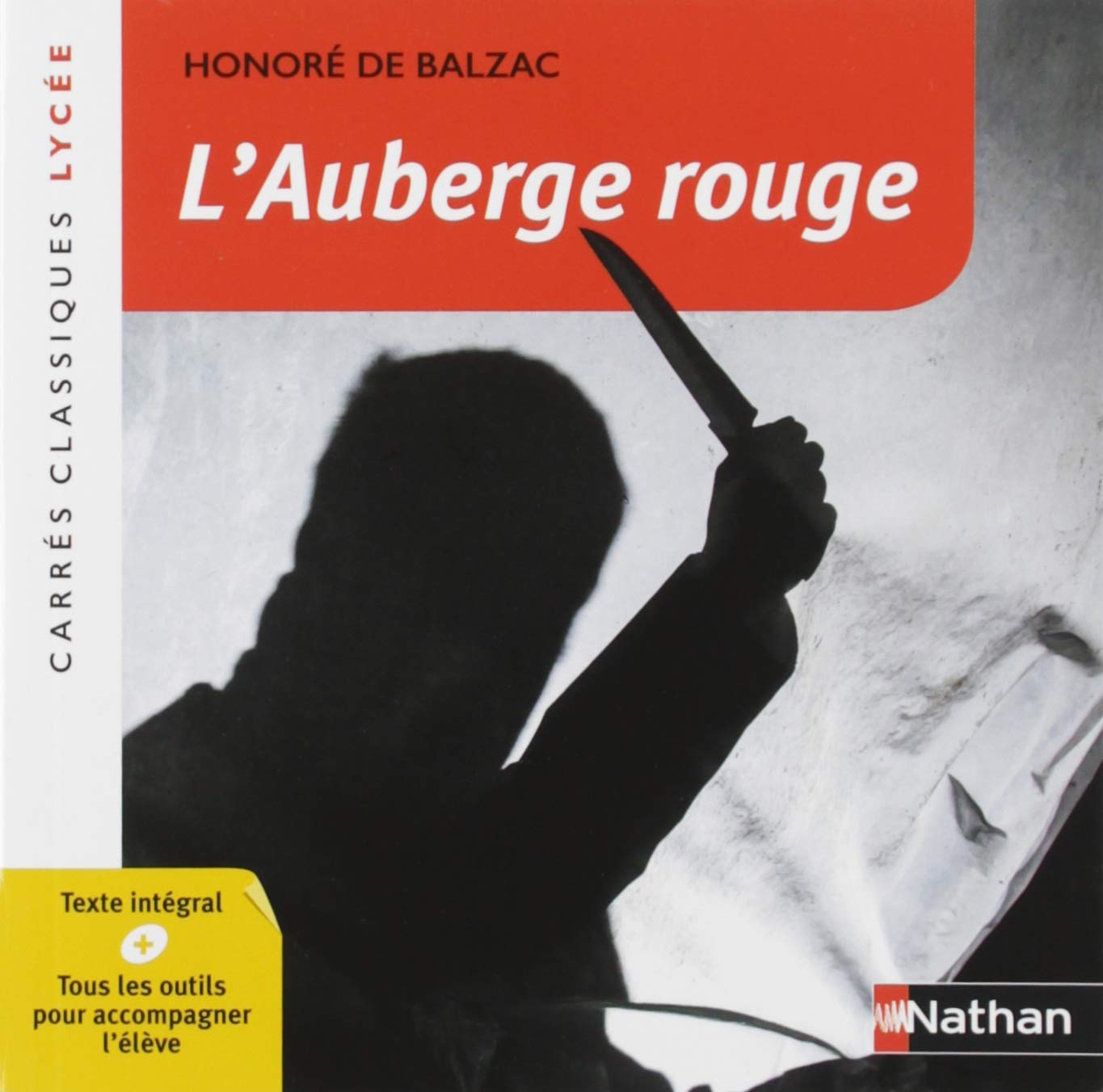 L'Auberge rouge - Balzac - Edition pédagogique Lycée - Carrés classiques Nathan 9782091876337