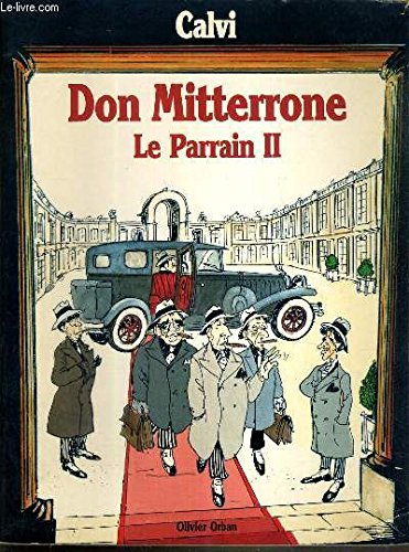 Don mitterrone : le parrain II 9782855654416