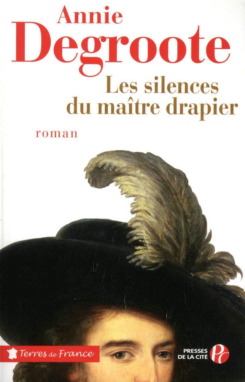 Les Silences du maître drapier 9782258091580