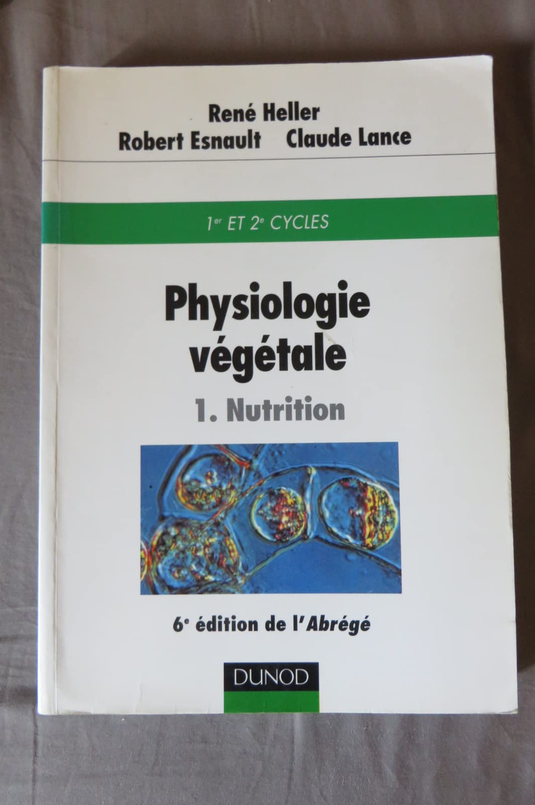 Physiologie végétale, tome 1 : Nutrition 9782100039913
