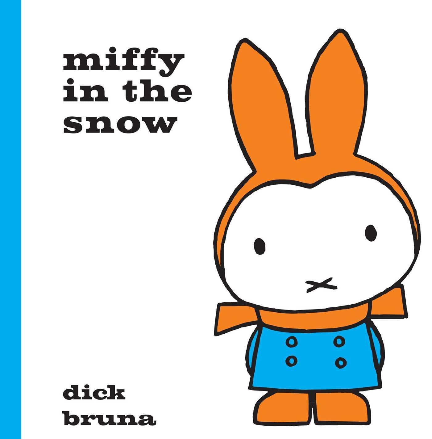 Miffy in the Snow 9781471120855