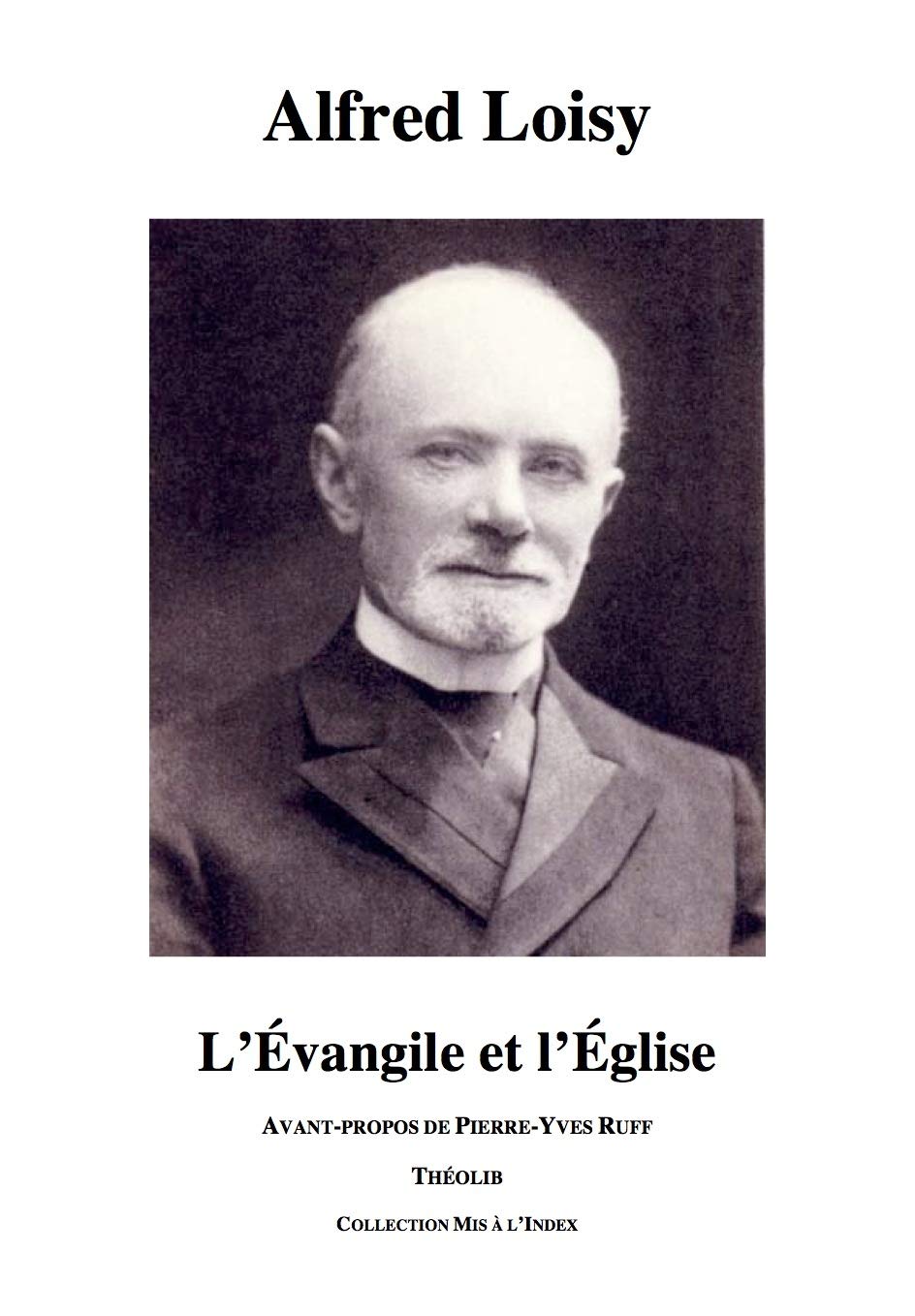 L'Evangile et l'Eglise 9782365000918