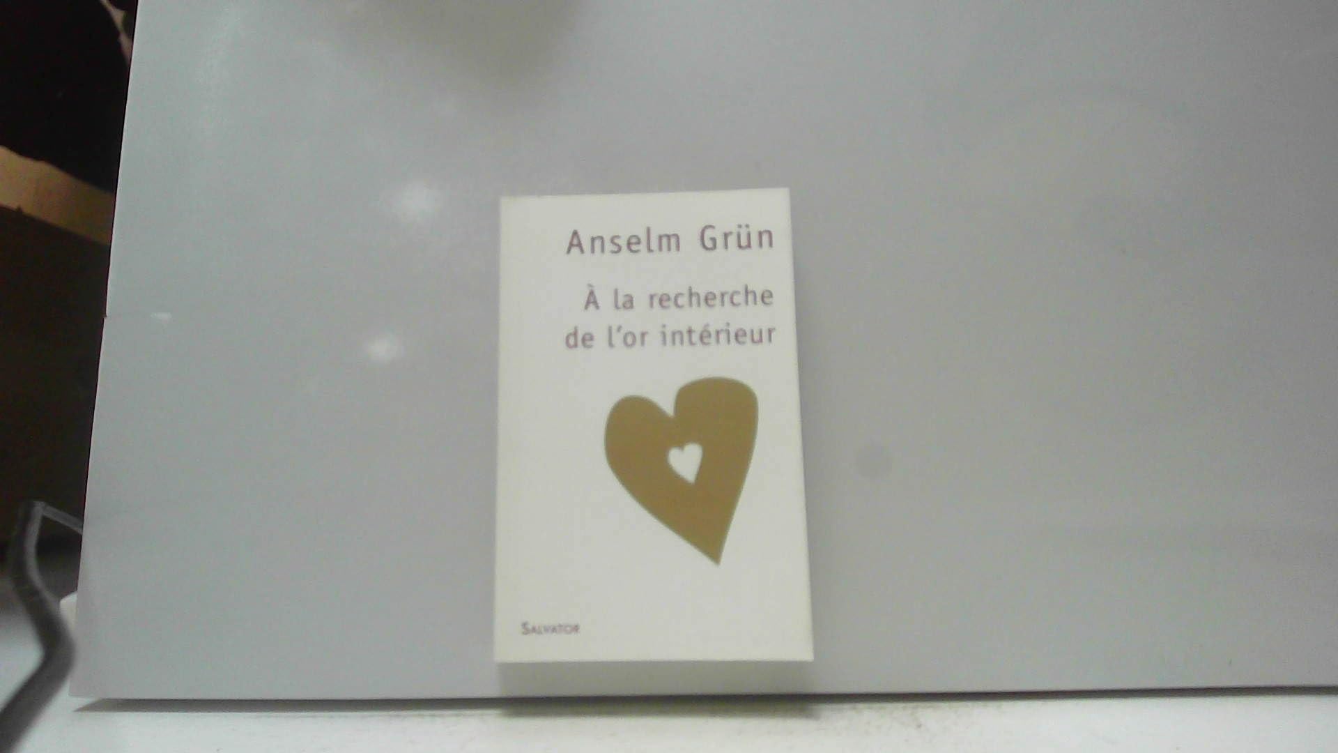 A la recherche de l'or intérieur 9782706709036